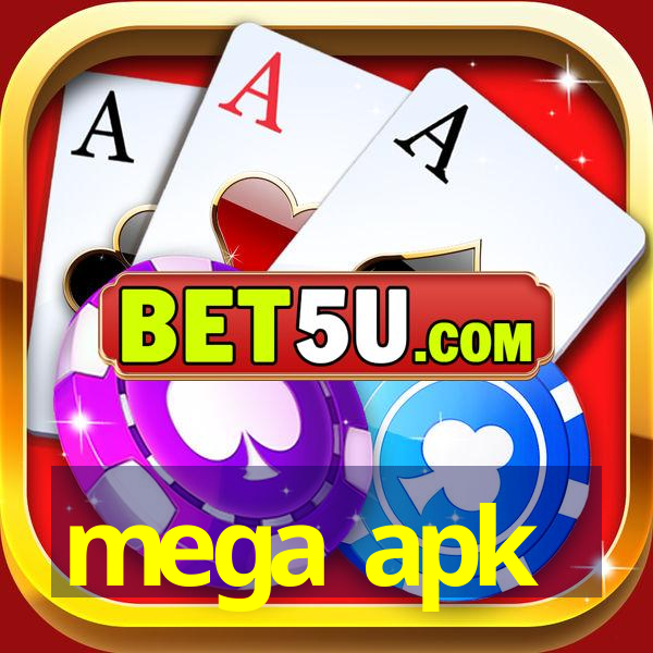 mega apk